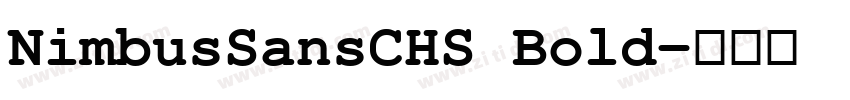 NimbusSansCHS Bold字体转换